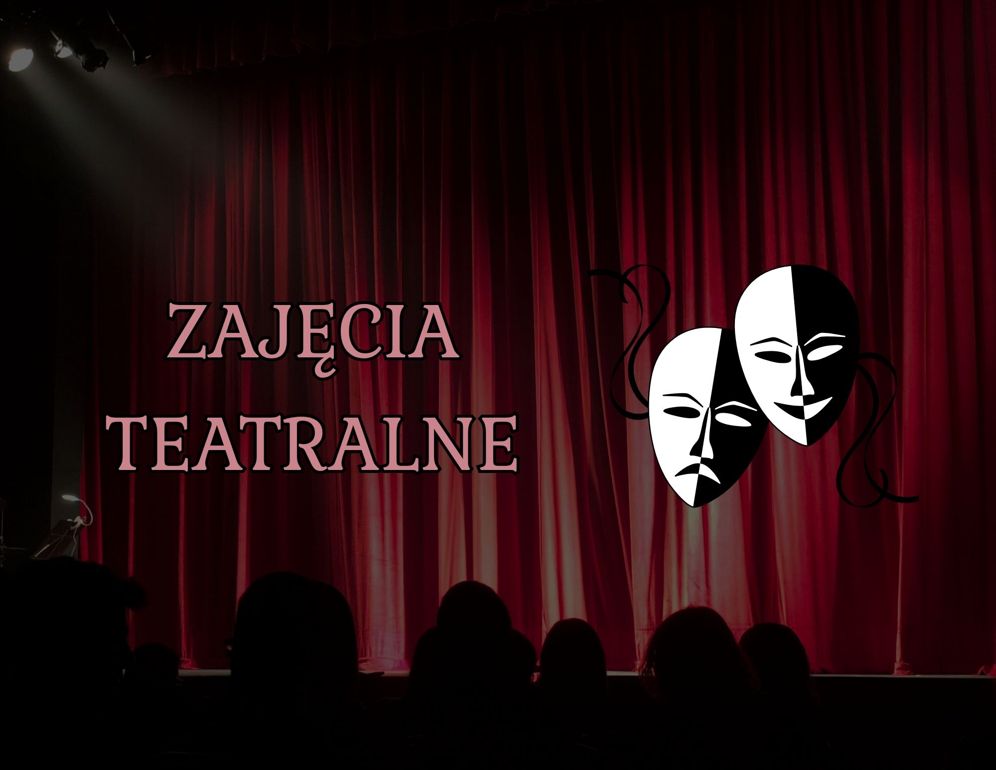 ZAJĘCIA TEATRALNE
