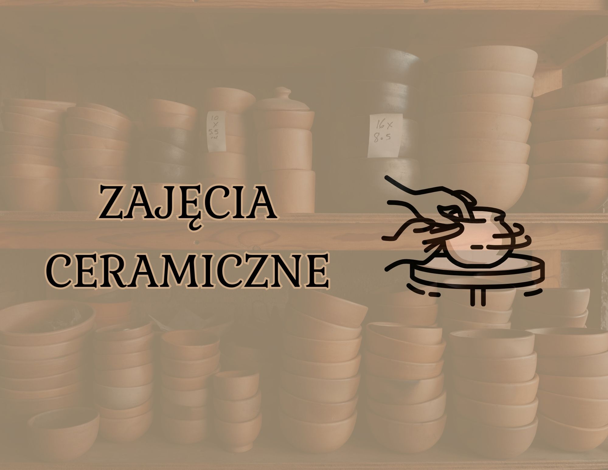 ZAJĘCIA CERAMICZNE