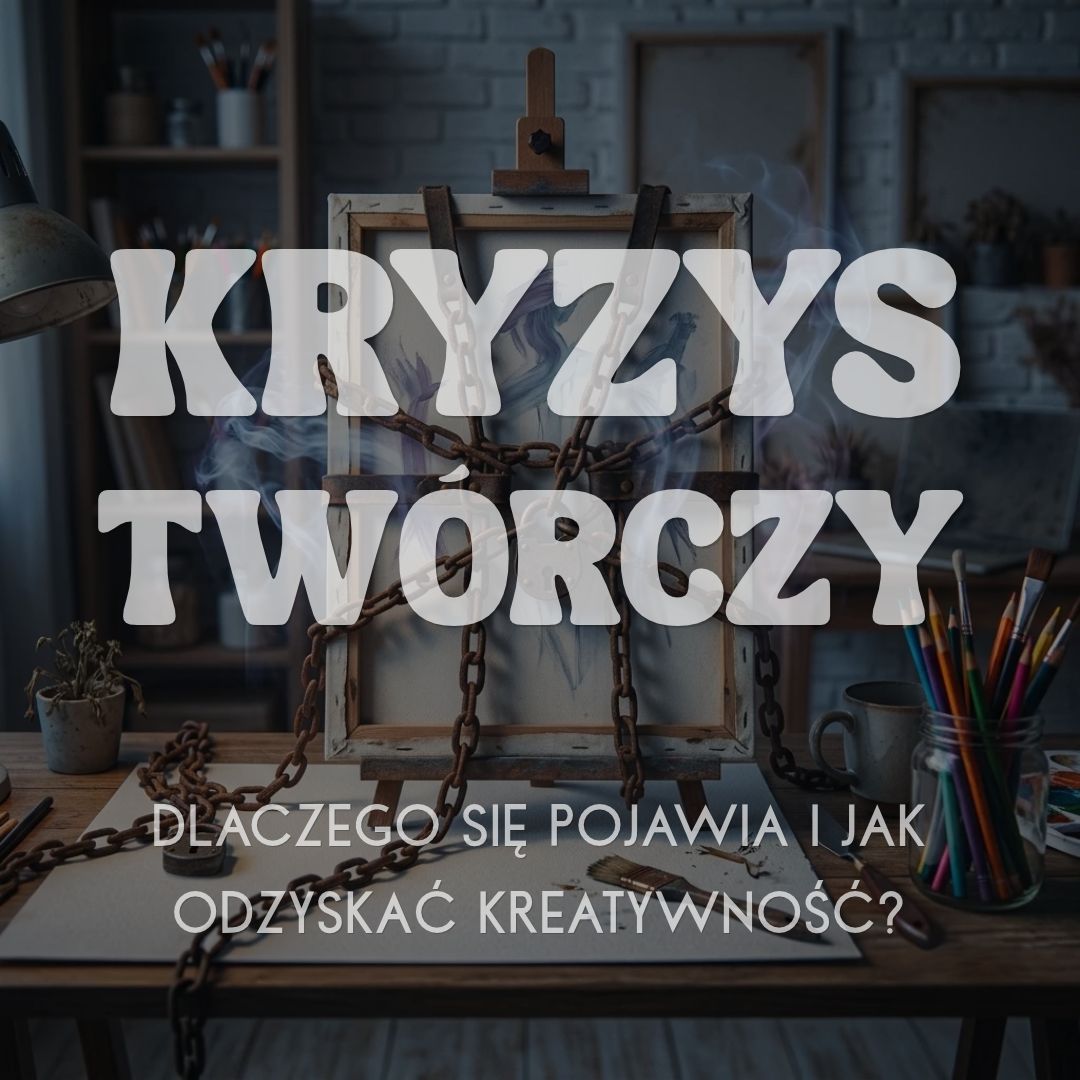 Kryzys twórczy (1)