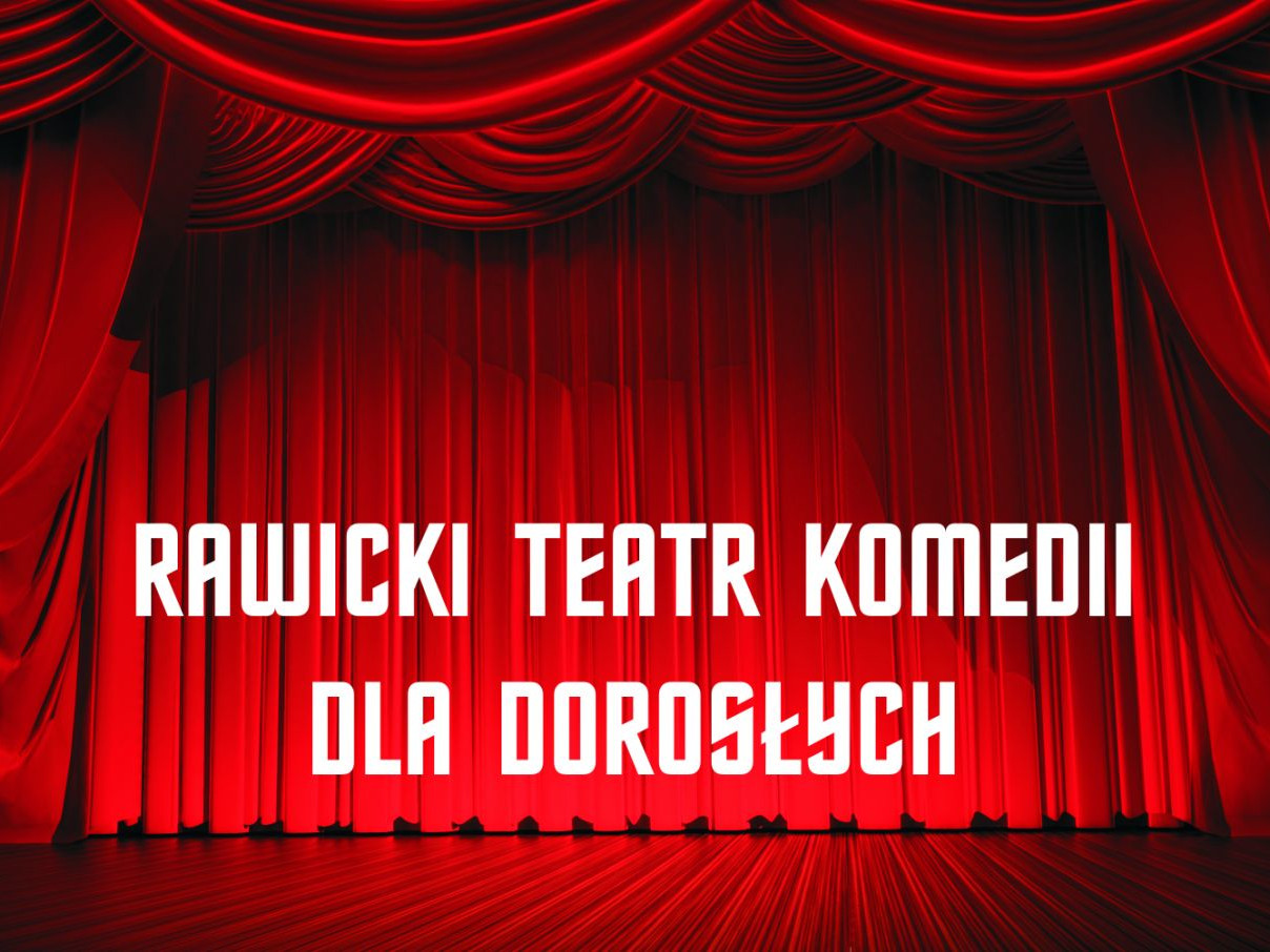 rawicki_teatr_komedii_dla_dorosych.jpg
